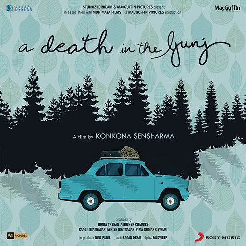 A Death in the Gunj (Original Motion Picture Soundtrack) Sagar Desai
