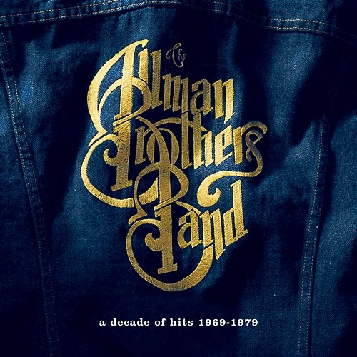 A Decade Of Hits 1969-1979 The Allman Brothers Band