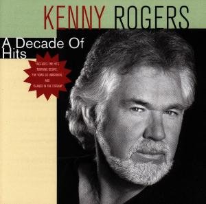 A DECADE OF HITS Rogers Kenny