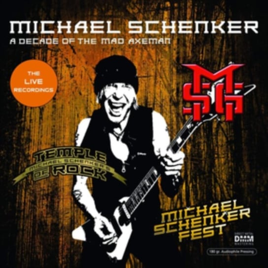 A Decade of the Mad Axeman Schenker Michael Group