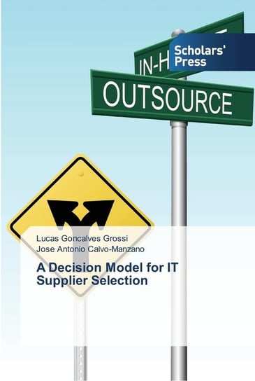 A Decision Model for IT Supplier Selection Grossi Lucas Goncalves
