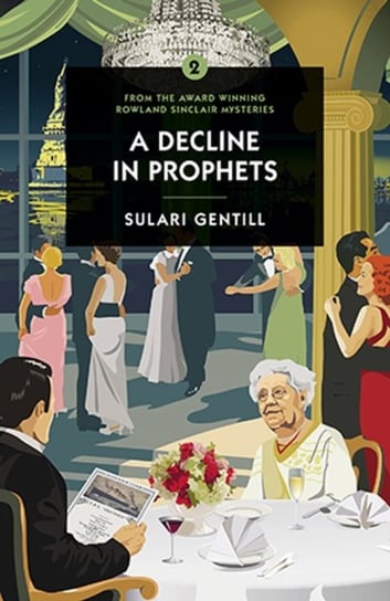 A Decline In Prophets Sulari Gentill