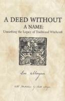 A Deed without a Name Morgan Lee
