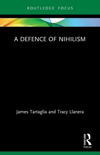 A Defence of Nihilism James Tartaglia