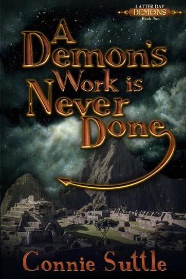 A Demon's Work Is Never Done Suttle Connie