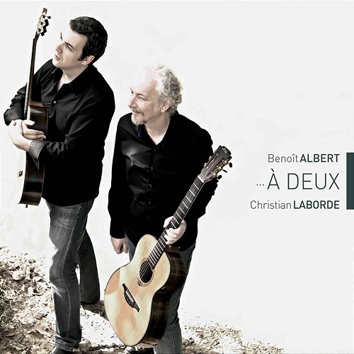 … À deux Christian Laborde, Benoît Albert