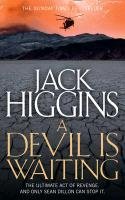 A Devil is Waiting Higgins Jack