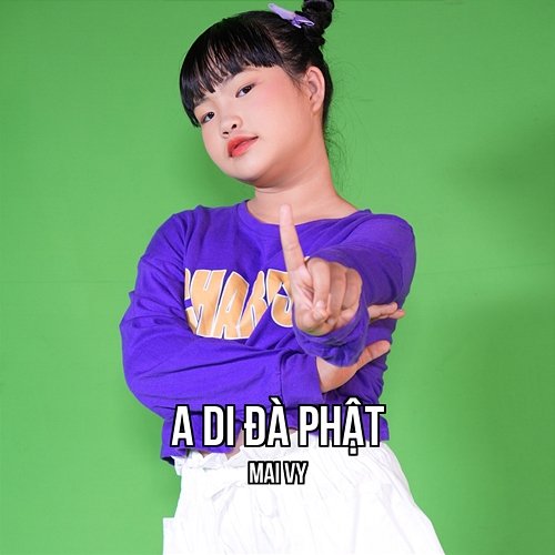 A Di Đà Phật Bé Mai Vy