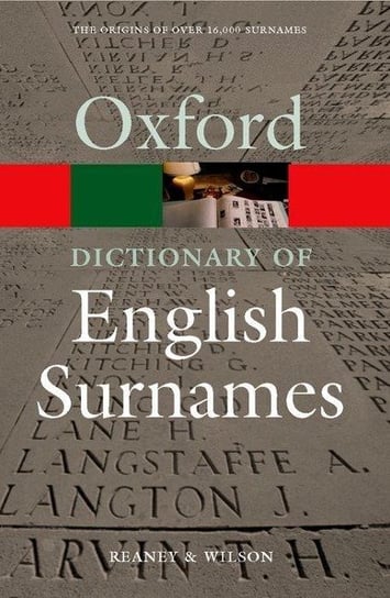 A Dictionary of English Surnames Reaney P. H.
