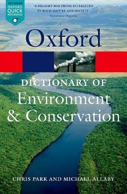 A Dictionary of Environment and Conservation Allaby Michael