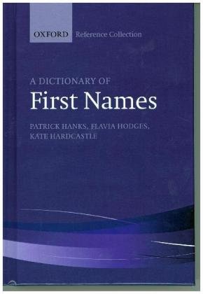 A Dictionary of First Names Hanks Patrick