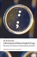 A Dictionary of Modern English Usage Fowler H. W.