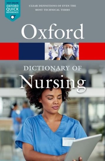 A Dictionary of Nursing Opracowanie zbiorowe