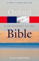 A Dictionary of the Bible Browning W.R.F.