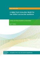 A digital Task Instruction Model for low skilled construction workforce Nasir Abdur Rehman