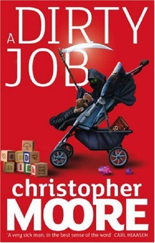 A Dirty Job Moore Christopher