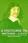 A Discourse on Method - (1637) Descartes Rene