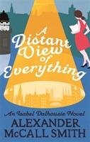 A Distant View of Everything McCall Smith Alexander