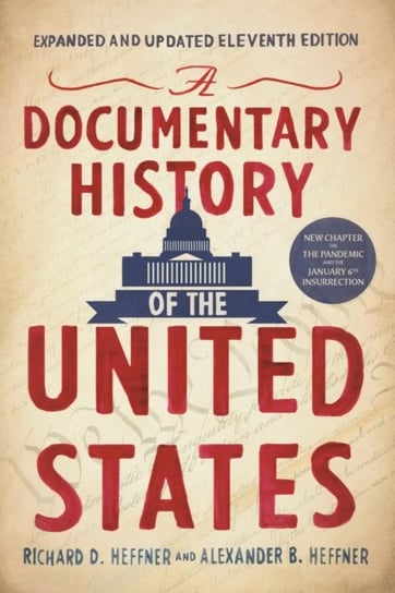 A Documentary History Of The United States Richard D. Heffner, Alexander B. Heffner