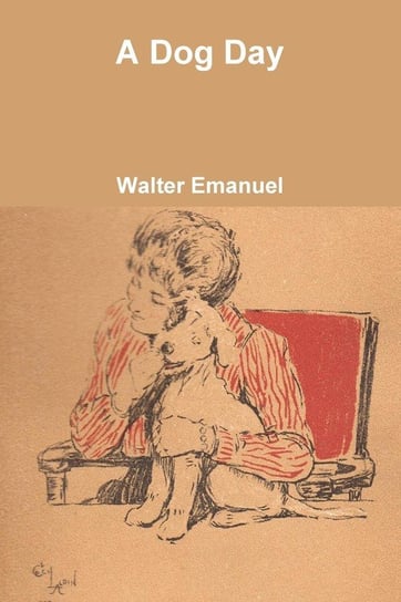A Dog Day Emanuel Walter