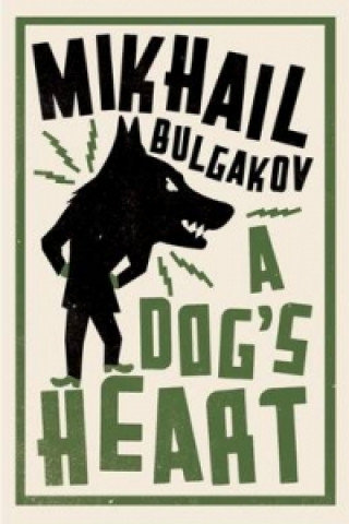 A Dog's Heart Bulgakov Michail