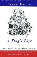 A Dog's Life Mayle Peter