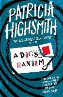 A Dog's Ransom Highsmith Patricia