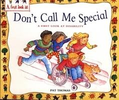 A Don't Call Me Special Thomas Pat