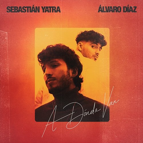 A Dónde Van Sebastián Yatra, Álvaro Díaz