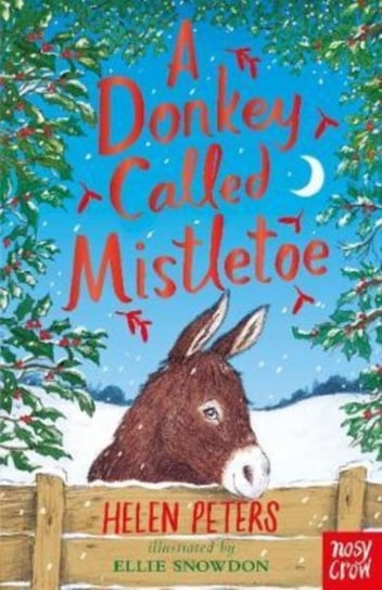 A Donkey Called Mistletoe Peters Helen