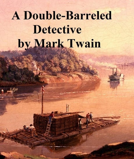 A Double Barrelled Detective - ebook epub Twain Mark