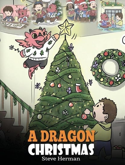 A Dragon Christmas Herman Steve