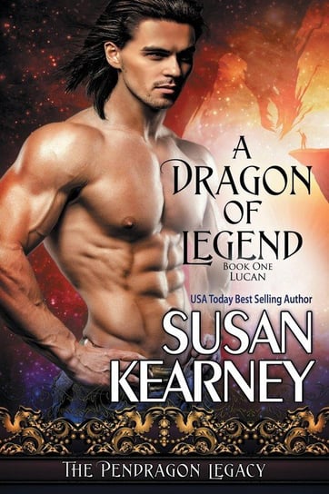 A Dragon of Legend Kearney Susan
