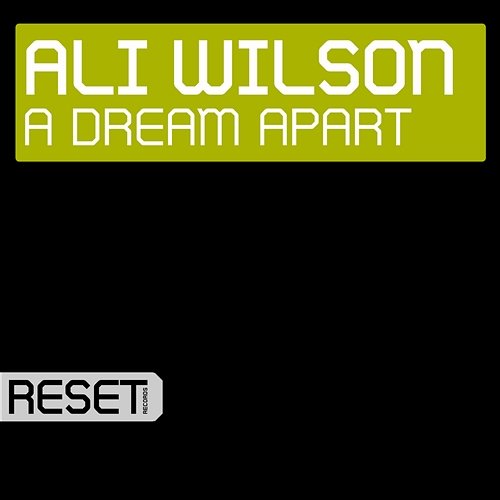 A Dream Apart Ali Wilson