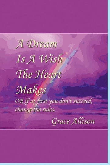 A Dream is a Wish The Heart Makes Allison Modern Mystic Grace