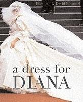 A Dress for Diana David Emmanuel, Emmanuel Elizabeth