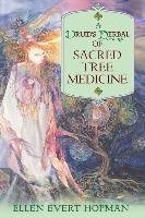 A Druid's Herbal of Sacred Tree Medicine Hopman Ellen Evert