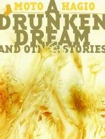 A Drunken Dream And Other Stories Hagio Moto