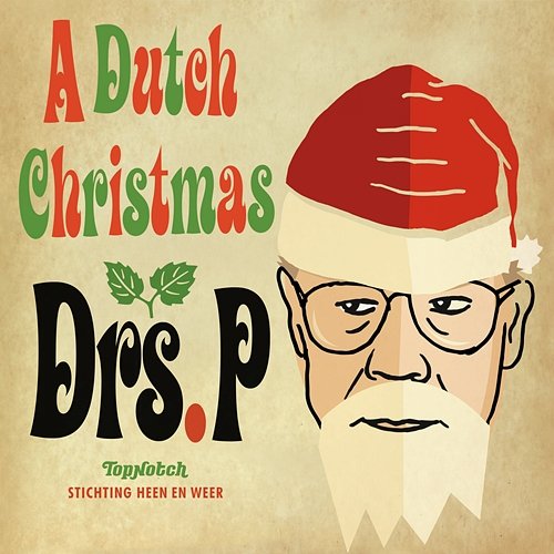 A Dutch Christmas Drs. P