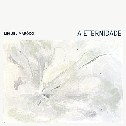 A Eternidade Miguel Marôco