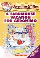 A Fabumouse Vacation for Geronimo Stilton Geronimo