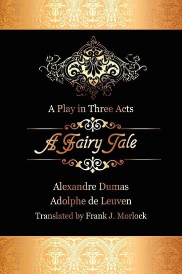 A Fairy Tale Dumas Alexandre