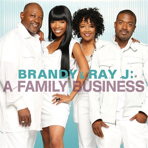A Family Business Brandy & Ray J