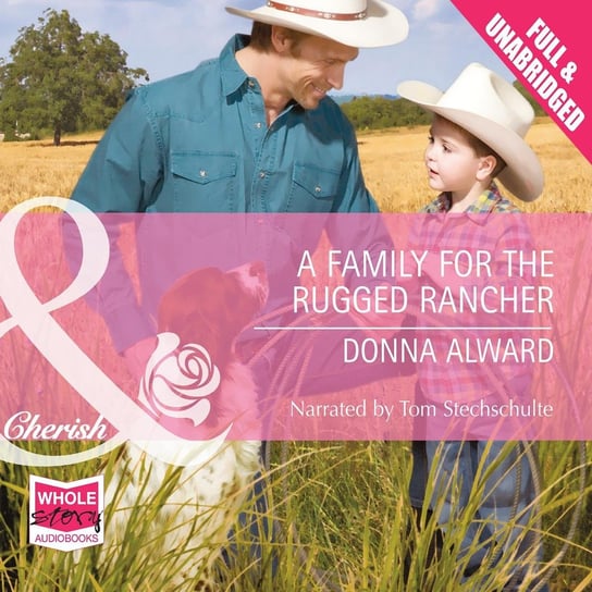 A Family for the Rugged Rancher Donna Alward
