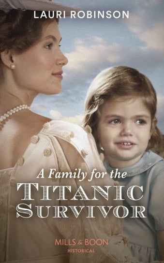 A Family For The Titanic Survivor Lauri Robinson