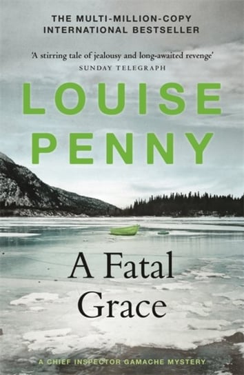 A Fatal Grace: (A Chief Inspector Gamache Mystery Book 2) Louise Penny