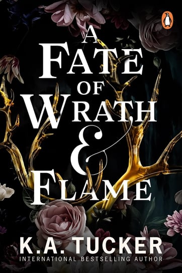A Fate of Wrath and Flame Tucker K.A.