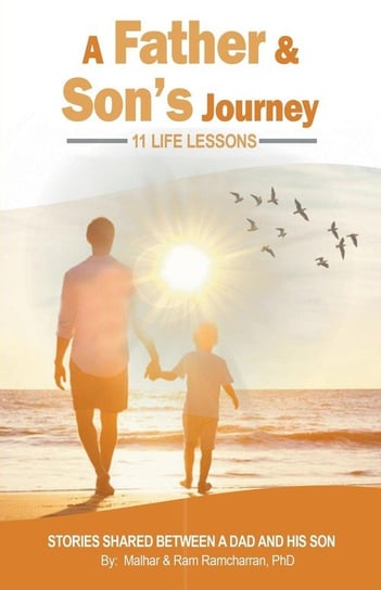 A Father & Son's Journey Ramcharran Dr. Ram P.