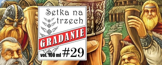 A Feast for Odin - Setka na trzech #29 - Gradanie - podcast - audiobook Opracowanie zbiorowe