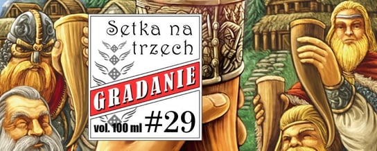 A Feast for Odin - Setka na trzech #29 - Gradanie - podcast Opracowanie zbiorowe